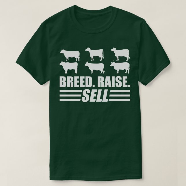 Nötkreatur Farm Breed Raise Sell w T Shirt (Design framsida)