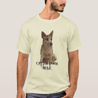 Nötkreaturhundar härskar t-shirt