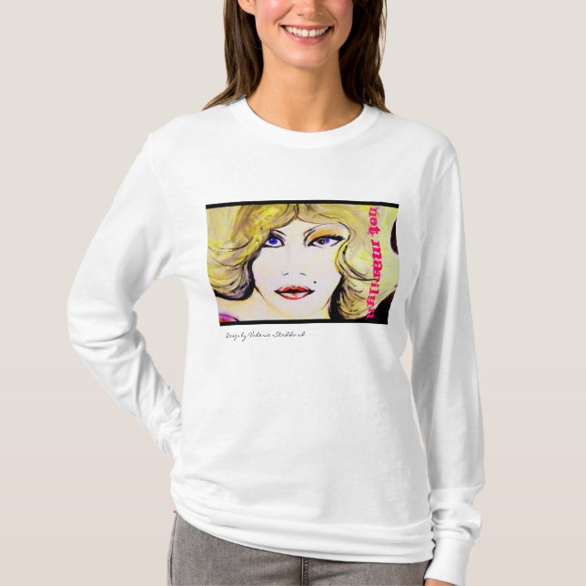NotMarilyn: Designer för fantastisk i DIG. Tee Shirt (Framsida)