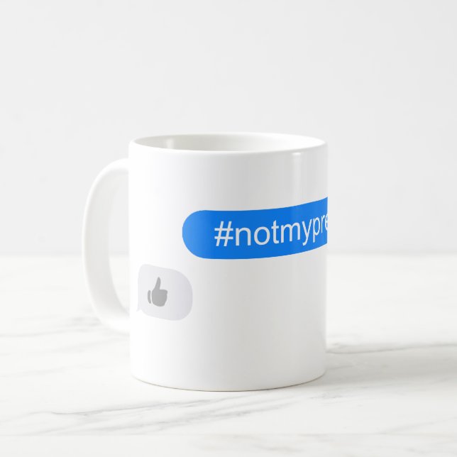 #notmypresident-avlyssning kaffemugg (Framsida vänster)