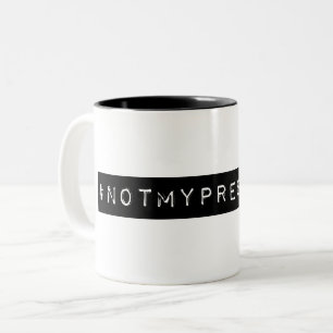 #notmypresident Två-Tonad mugg