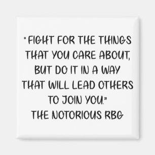 Notoriellt RBG-citat Magnet