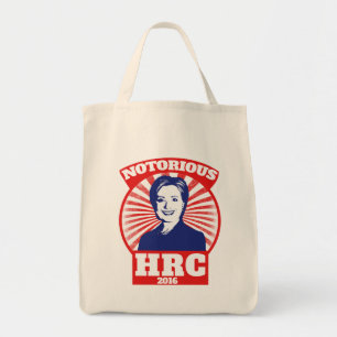 Notorious HRC hiLL Clinton 2016 Tygkasse
