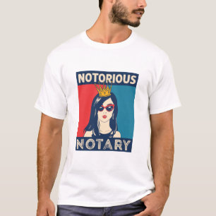 Notorious Notary Public Funny Parody T Shirt