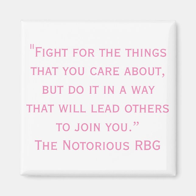 Notorious RBG Quote Magnet (Framsidan)