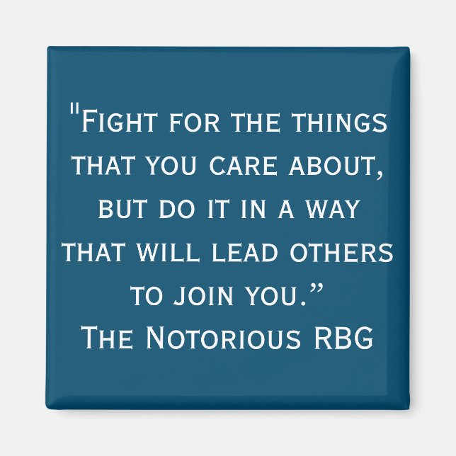 Notorious RBG Quote Magnet (Framsidan)