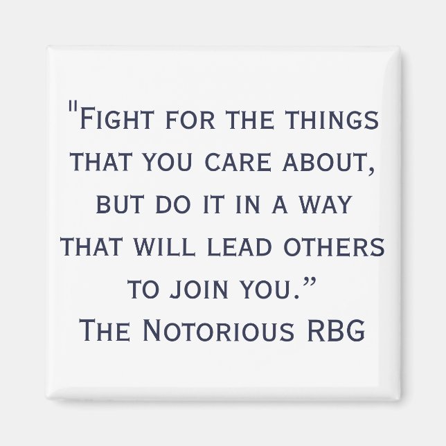 Notorious RBG Quote Magnet (Framsidan)