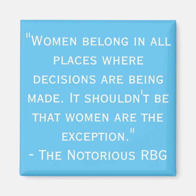 Notorious RBG Quote Magnet (Framsidan)
