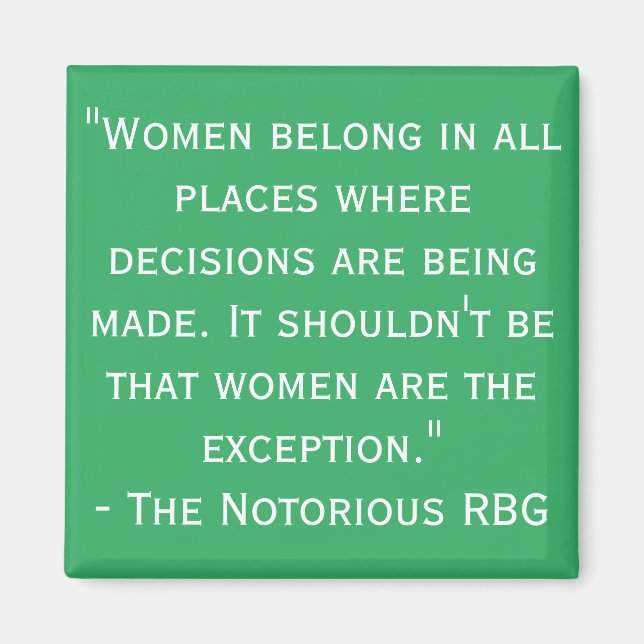 Notorious RBG Quote Magnet (Framsidan)