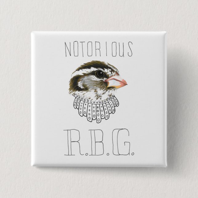 Notorious RBG (Ro-bröstad Grosbeak) Knapp (Framsida)