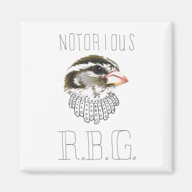Notorious RBG (Ro-bröstad Grosbeak) Magnet (Framsidan)