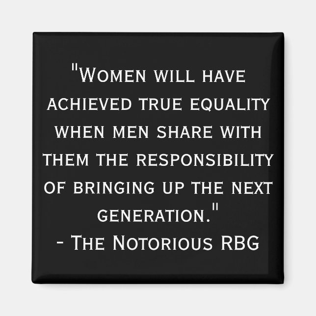Notoriskt RBG Black and White Quote Magnet (Framsidan)