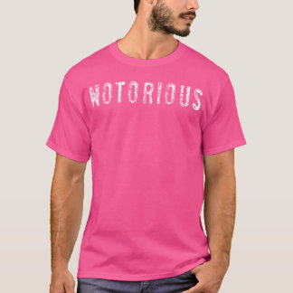 Notoriskt Tshirt - Hip hop Rap Music Artist Shirt T