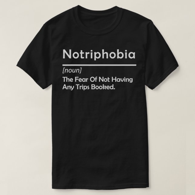 Notrifobi fruktan för att inte ha Resor booke T Shirt (Design framsida)