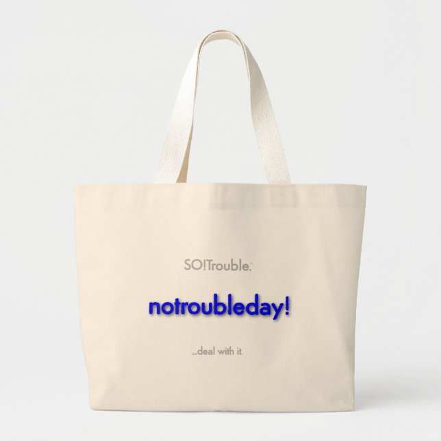 notroubleday! large tote bag jumbo tygkasse (Framsidan)