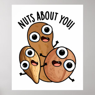 Nötter Om Dig Roliga Nöt Puns Poster