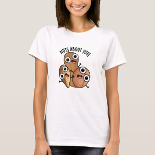 Nötter Om Dig Roliga Nöt Puns T Shirt