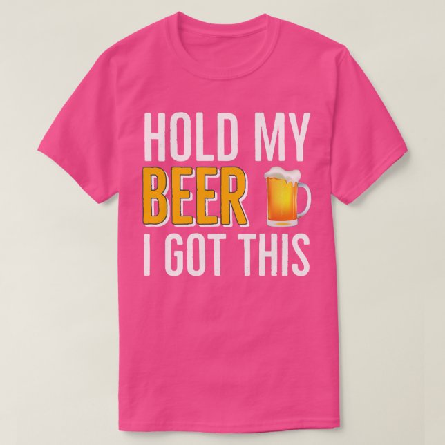 NÖTTRYCK Håll mitt öl i Har T Shirt (Design framsida)