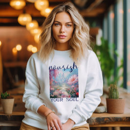 Nourish Your Soul T Shirt
