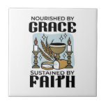 Nourished by Grace, Sustained by Faith Design Kakelplatta<br><div class="desc">This inspiring 'Nourished by Grace,  Sustained by Faith' design features sacred communion symbols: wheat,  candles,  a chalice,  and bread. Perfect for faith-based apparel,  home decor,  and gifts.</div>