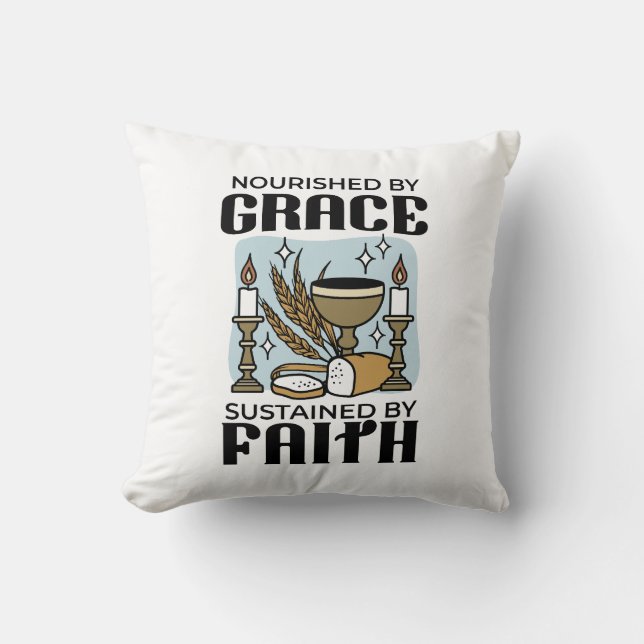 Nourished by Grace, Sustained by Faith Design Kudde (Framsida)