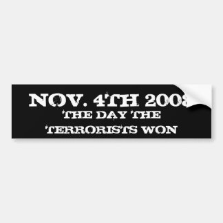 NOV. 4TH 2008 DAGEN de SEGRADE TERRORISTERNA Bildekal