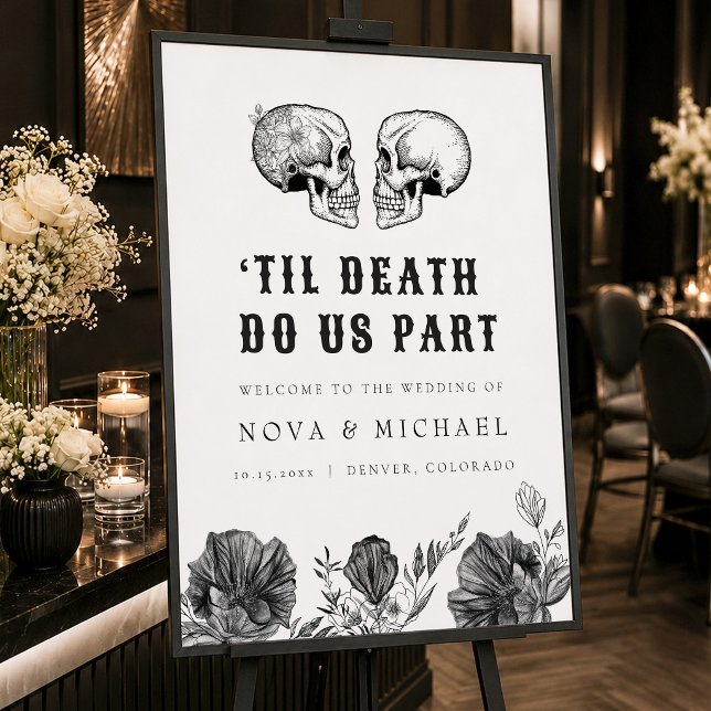 NOVA Gotisk Blomma Dödskalle Till Döden Bröllop Vä Poster (Gothic Skull Halloween Themed Til Death Do Us Part Wedding Welcome Sign )