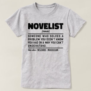 Novelist Noun Definition Kreativ Skriva Coola T Shirt