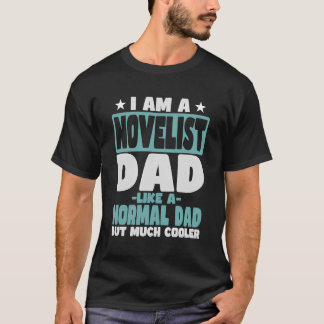Novelist Pappa Cooler than Normal T Shirt