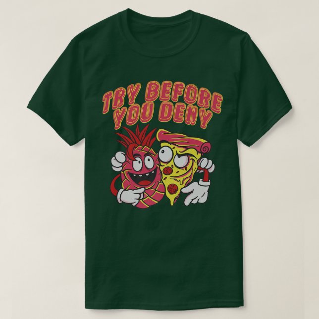 Novelty av praktisk ananas Pizza Graphic - Prova f T Shirt (Design framsida)