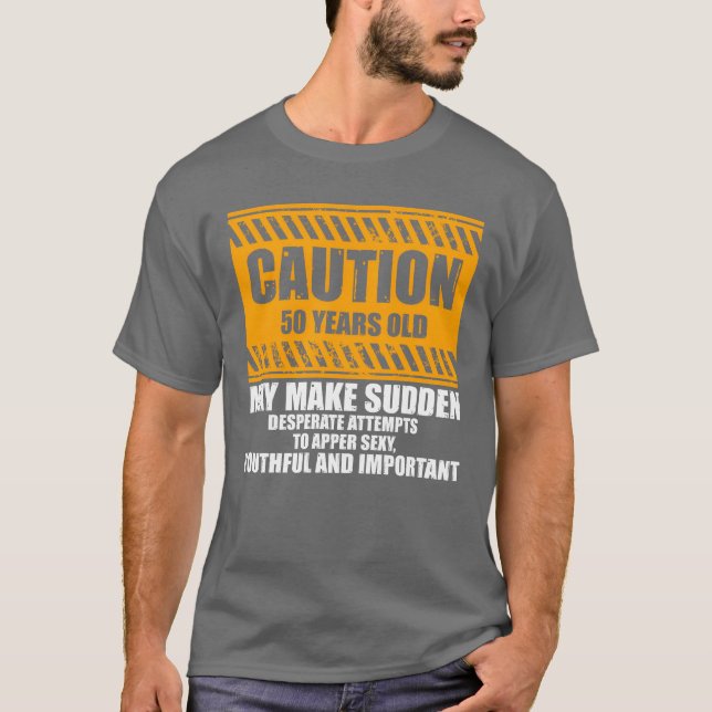 Novelty Caution 50 Years Old Celebrating Fifty boy T Shirt (Framsida)