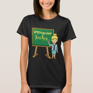 Novelty för speciell för SPED-lärare T Shirt