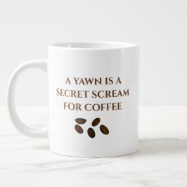 Novelty Funny Coffee Specialty Mugg Jumbo Mugg