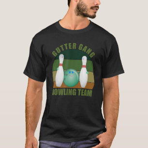 Novelty Funny Ten Pin Bowlers Team Gutter Gang Bow T Shirt
