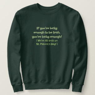 NOVELTY IRISH PARTY ATTIRE/LUCKY BE IRISH LÅNG ÄRMAD TRÖJA