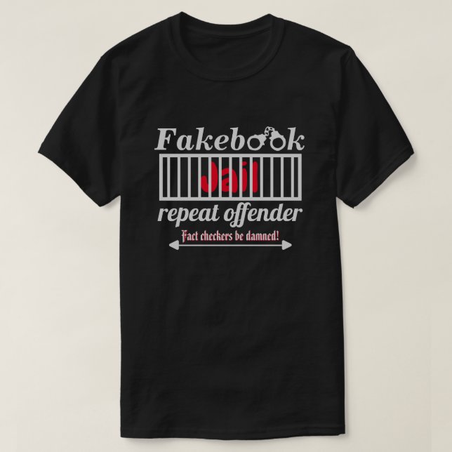 Noveltyn Parody Dk för Fakebook Jail Repeat Offend T Shirt (Design framsida)