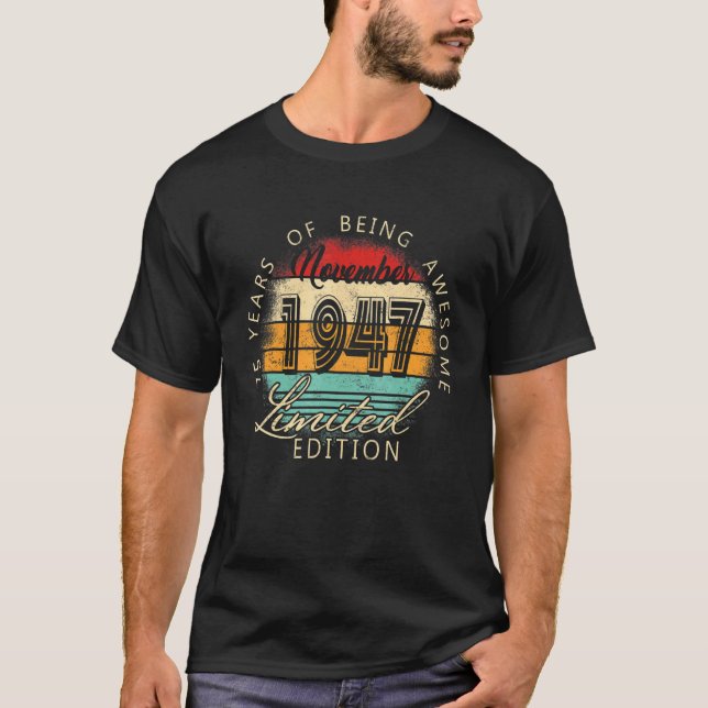 November 1947 75 Ålder 75:e födelsedag 1 T Shirt (Framsida)