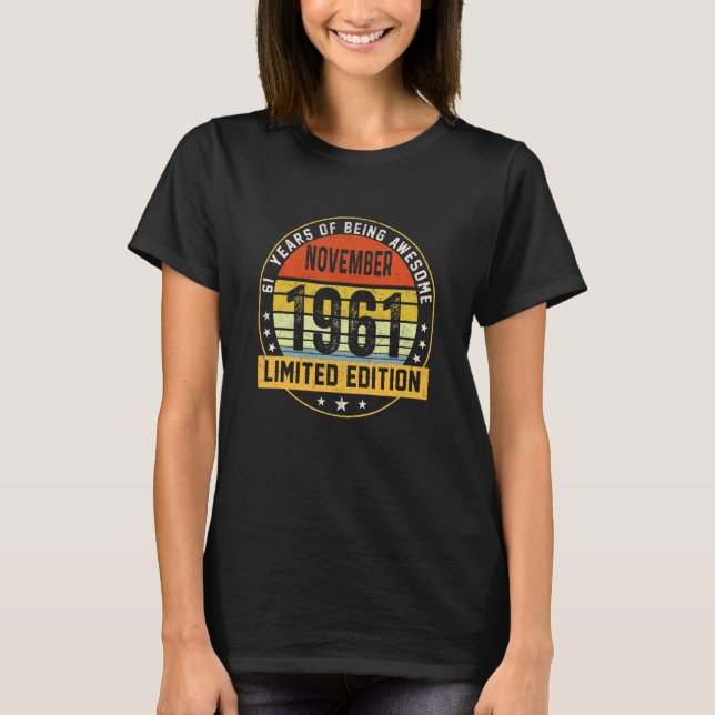 November 1961 61 År 61: a födelsedag Begränsad Ed T Shirt (Framsida)