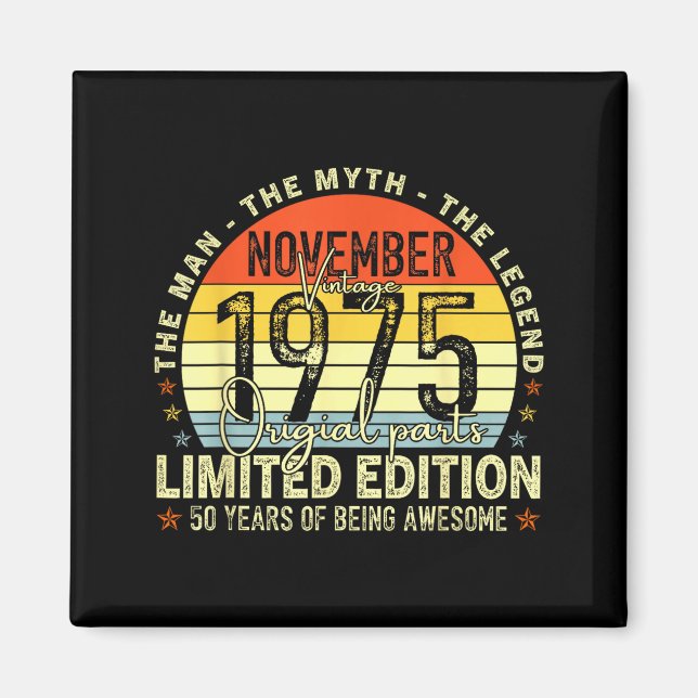 November 1975 50th Birthday For Men Women 50 Year  Magnet (Framsidan)