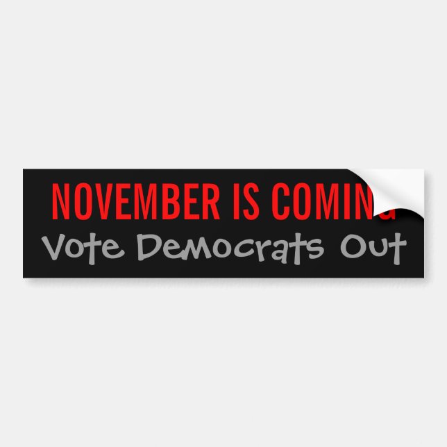 NOVEMBER ÄR KOMMANDE - rösta demokrater ut Bildekal (Framsidan)