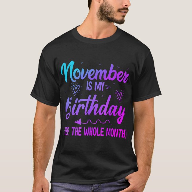 November är min födelsedag ja hela månaden t shirt (Framsida)
