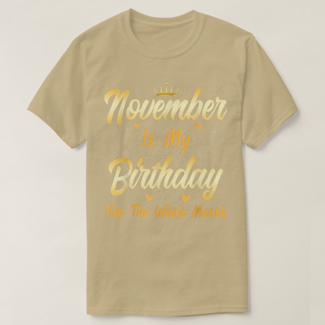 November är min födelsedagsdag JA hela månaden T Shirt (Design framsida)
