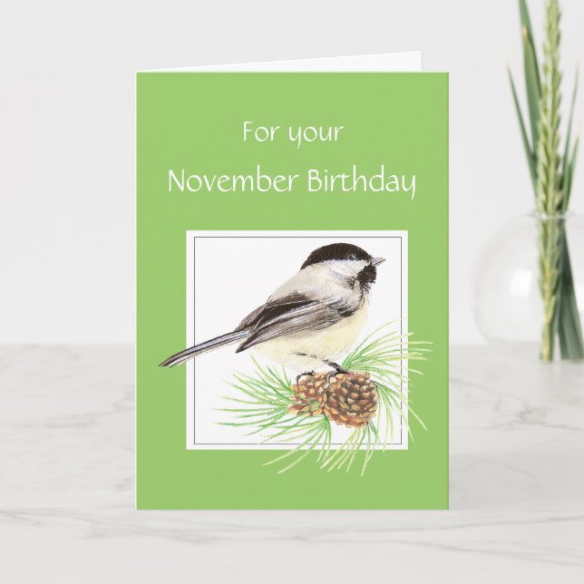 November Birthday, Chickadee, Bird Kort (Framsida)