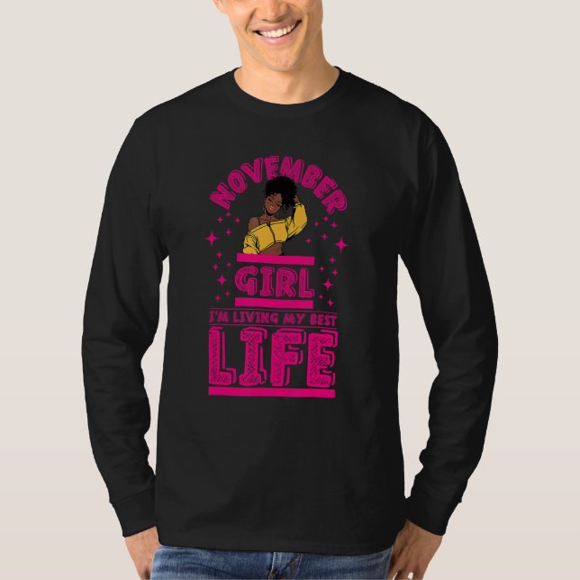 November Girl I'm Living My Best Life Black Melani T Shirt (Framsida)