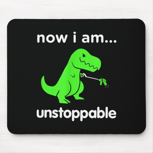 Now I Am Unstoppable T-rex Funny Grabber Dinosaur  Musmatta (Framsidan)