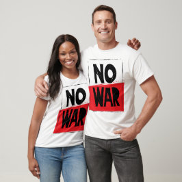 NoWar!!!!T-Shirt T Shirt