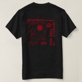 NØX STUDIOS — DESTROY MYSELF FOR YOU T SHIRT