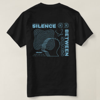 NØX STUDIOS — SILENCE BETWEEN SONGS. T SHIRT