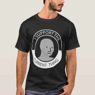 NPC-memman t shirt I stöder nuvarande sak T-Shi