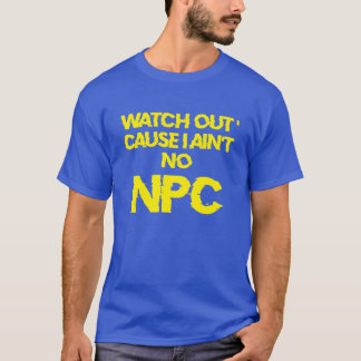 NPC - VARNING icke-spelartecken - T-SHIRT Manar s